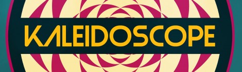 KALEIDOSCOPE FESTIVAL | 4th - 9th March @ La Dame de Canton