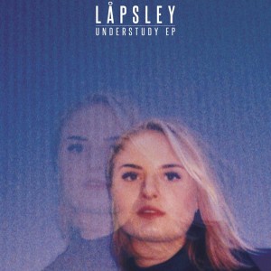 Lapsley understudy EP - sodwee.com