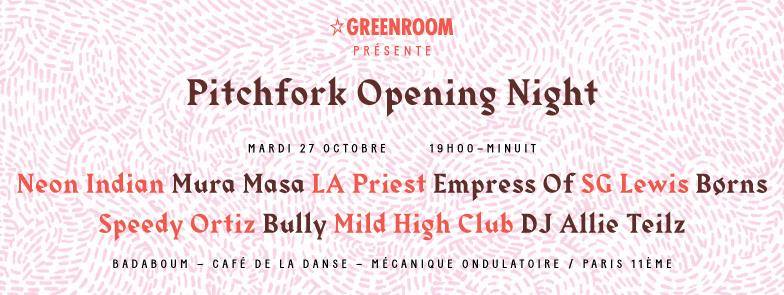 Pitchfork Opening Night in Paris - Mura Masa, Empress Of, LA Priest,