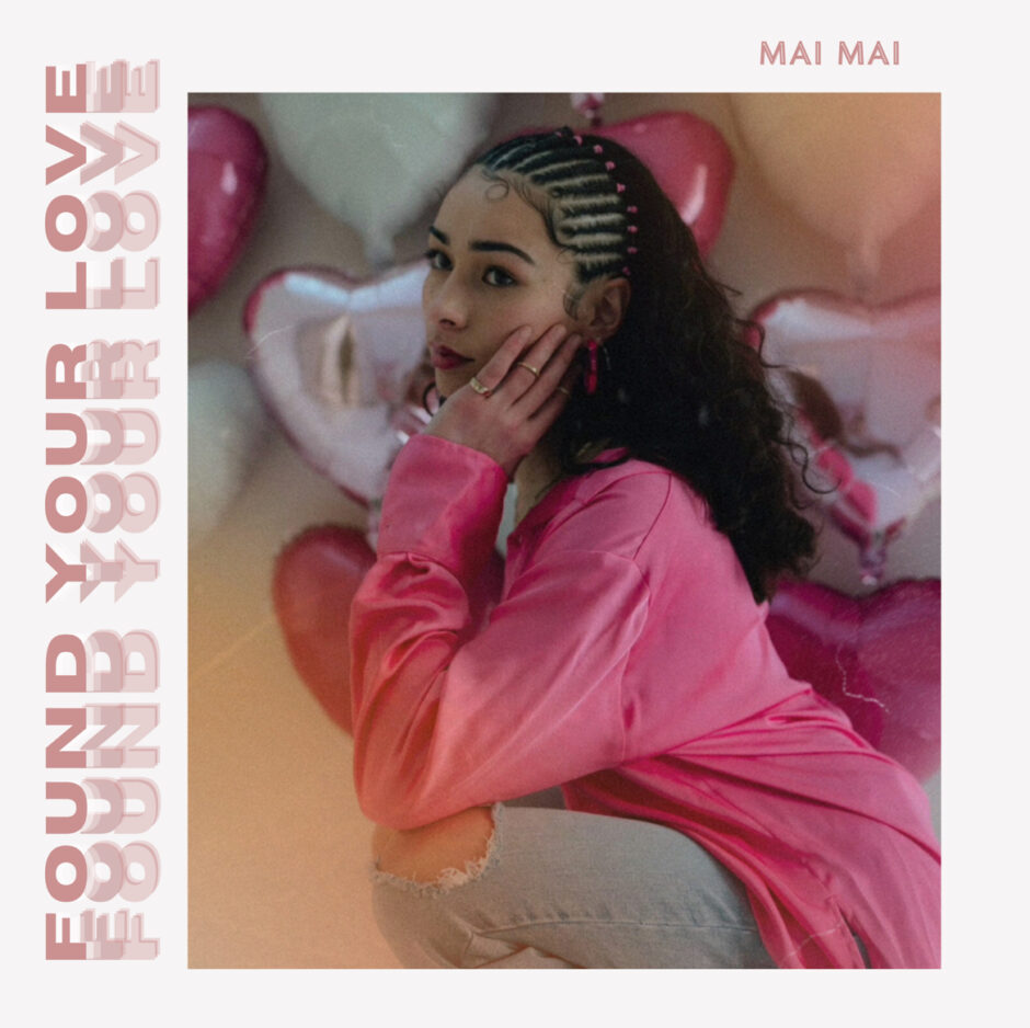 Mai Mai - Found Your Love